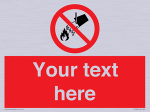 Custom prohibition Do not extinguish with water